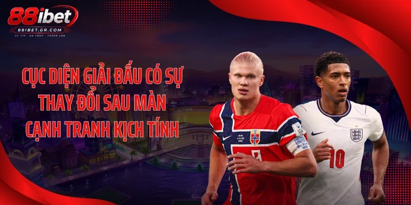 Cục diện giải đấu có sự thay đổi sau màn cạnh tranh kịch tính